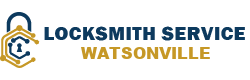 best lockmsith in Watsonville